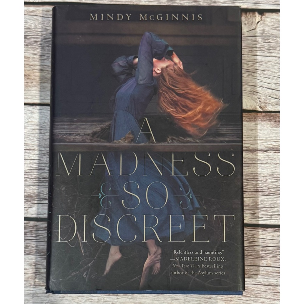 A Madness So Discreet by Mindy McGinnis, Hardcover